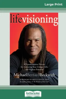 Životní vizionářství (vydání ve velkém tisku 16pt) - Life Visioning (16pt Large Print Edition)