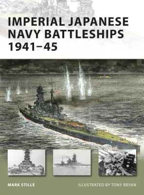 Bitevní lodě japonského císařského námořnictva 1941-45 - Imperial Japanese Navy Battleships 1941-45