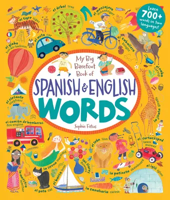 Moje velká bosá kniha španělských a anglických slovíček - My Big Barefoot Book of Spanish and English Words