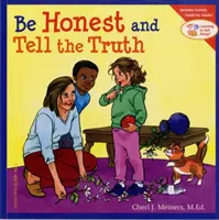 Buď upřímný a mluv pravdu - Be Honest and Tell the Truth