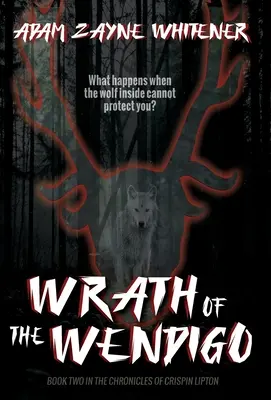 Hněv Wendiga - Wrath of the Wendigo