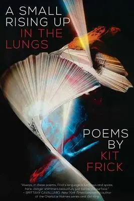Malé vzedmutí v plicích - A Small Rising Up in the Lungs