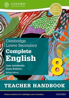 Cambridge Lower Secondary Complete English 8: Příručka pro učitele (druhé vydání) - Cambridge Lower Secondary Complete English 8: Teacher Handbook (Second Edition)