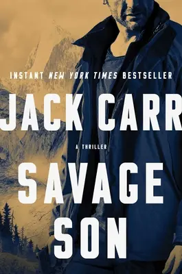 Savage Son: Thrillersvazek 3 - Savage Son: A Thrillervolume 3