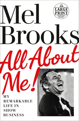 Vše o mně! Můj pozoruhodný život v showbyznysu - All about Me!: My Remarkable Life in Show Business
