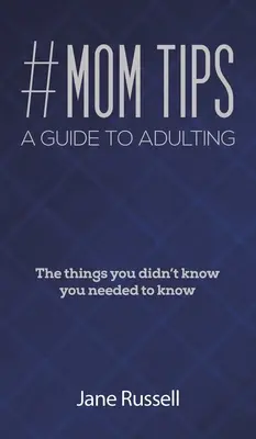 #Tipy pro maminky - Průvodce dospělostí - #MOM Tips - A Guide to Adulting