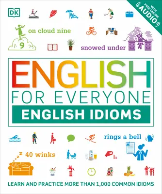 Angličtina pro každého: Idiomy v angličtině - English for Everyone: English Idioms