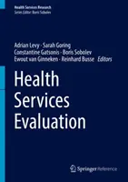 Hodnocení zdravotnických služeb - Health Services Evaluation