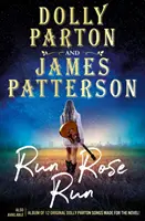 Run Rose Run - Nejočekávanější román roku 2022 - Run Rose Run - The most eagerly anticipated novel of 2022