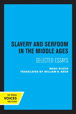 Otroctví a nevolnictví ve středověku: Vybrané eseje - Slavery and Serfdom in the Middle Ages: Selected Essays