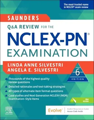 Saunders Q & A Review for the Nclex-Pn(r) Examination (Přehled otázek a odpovědí ke zkoušce Nclex-Pn(r))) - Saunders Q & A Review for the Nclex-Pn(r) Examination