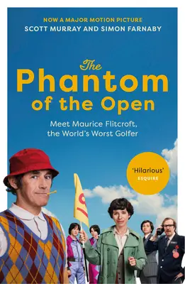 Fantom turnaje Open - Maurice Flitcroft, nejhorší golfista na světě - nyní velkofilm s MARKEM RYLANCEM v hlavní roli - Phantom of the Open - Maurice Flitcroft, the World's Worst Golfer - NOW A MAJOR FILM STARRING MARK RYLANCE