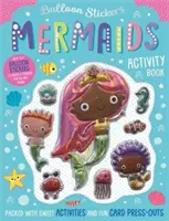 Balónkové samolepky Mořské panny Kniha aktivit - Balloon Stickers Mermaids Activity Book