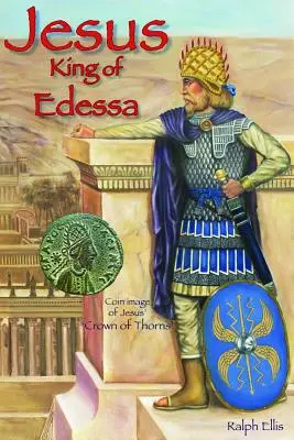 Ježíš, král edesský - Jesus, King of Edessa