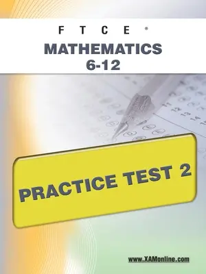 FTCE Matematika 6-12 Cvičný test 2 - FTCE Mathematics 6-12 Practice Test 2