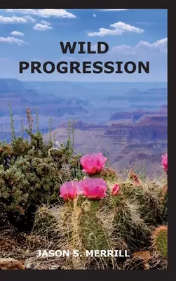 Divoký vývoj - Wild Progression