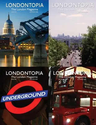 Londontopia Magazine Omnibus - 4 čísla časopisu o Londýně - Londontopia Magazine Omnibus - 4 Issues of the London Magazine
