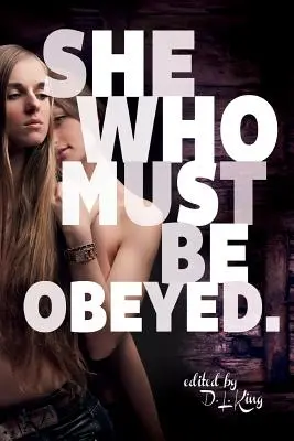 Ta, která musí být poslouchána - She Who Must Be Obeyed