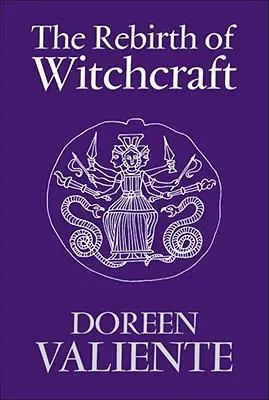 Znovuzrození čarodějnictví - The Rebirth of Witchcraft