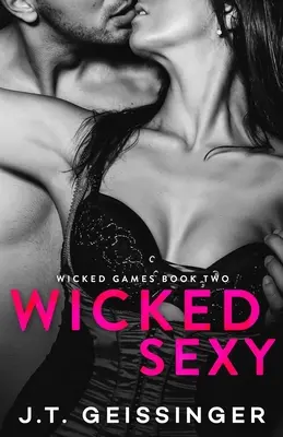 Hříšně sexy - Wicked Sexy