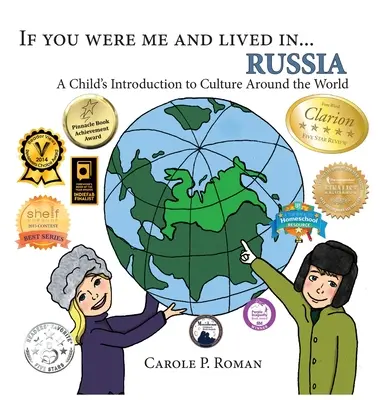 Kdybys byl mnou a žil v... Rusko: Kdybych byl/a dítětem a žil/a bych v Rusku. - If You Were Me and Lived in... Russia: A Child's Introduction to Culture Around the World