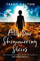Všechna naše třpytivá obloha - All Our Shimmering Skies