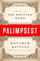 Palimpsest: Dějiny psaného slova - Palimpsest: A History of the Written Word