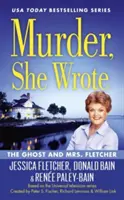 Vražda, kterou napsala: Fletcherová: Duch a paní Fletcherová - Murder, She Wrote: The Ghost and Mrs. Fletcher