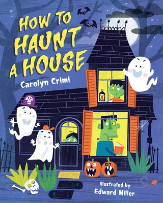 Jak strašit v domě - How to Haunt a House