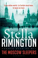 Moskevští spáči - Thriller Liz Carlyleové - Moscow Sleepers - A Liz Carlyle Thriller