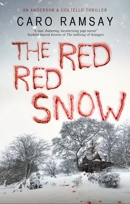 Rudý, rudý sníh - Red, Red Snow