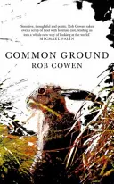 Společná země - jedna z nejoblíbenějších knih o přírodě v Británii, jak ji uvedla BBC v pořadu Winterwatch - Common Ground - One of Britain's Favourite Nature Books as featured on BBC's Winterwatch