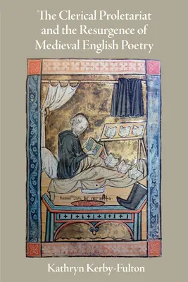 Klerikální proletariát a obroda středověké anglické poezie - The Clerical Proletariat and the Resurgence of Medieval English Poetry