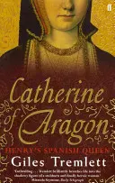 Kateřina Aragonská - Jindřichova španělská královna - Catherine of Aragon - Henry's Spanish Queen