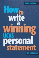 Jak napsat vítězné osobní prohlášení UCAS - How to Write a Winning UCAS Personal Statement