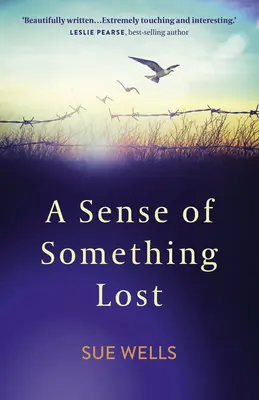 Pocit něčeho ztraceného: Jak se naučit čelit životním výzvám - A Sense of Something Lost: Learning to Face Life's Challenges