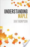 Pochopení javoru - Understanding Maple