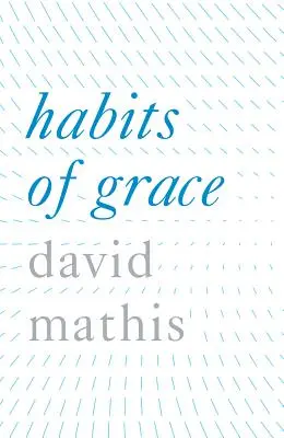 Zvyky milosti (balení po 25 kusech) - Habits of Grace (Pack of 25)