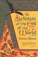 Pivnice na konci světa - The Alehouse at the End of the World