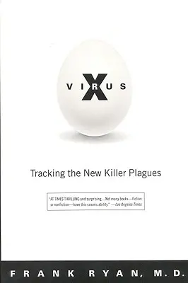 Virus X: Na stopě nové zabijácké nákazy - Virus X: Tracking the New Killer Plagues