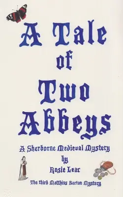 Příběh dvou opatství - A Tale of Two Abbeys