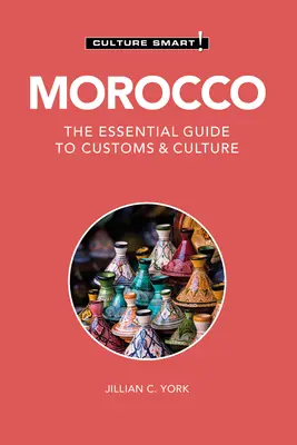 Maroko - Culture Smart! Základní průvodce zvyky a kulturou - Morocco - Culture Smart!: The Essential Guide to Customs & Culture