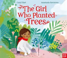 Dívka, která sázela stromy - Girl Who Planted Trees