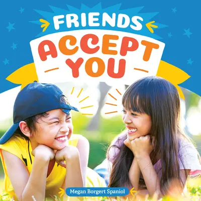 Přátelé tě přijímají - Friends Accept You