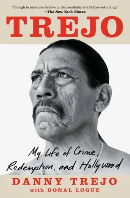 Trejo: Můj život plný zločinu, vykoupení a Hollywoodu. - Trejo: My Life of Crime, Redemption, and Hollywood