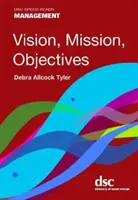 Vize, poslání, cíle - Vision, Mission, Objectives
