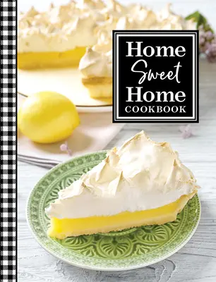 Domácí kuchařka - Home Sweet Home Cookbook