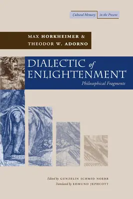 Dialektika osvícenství - Dialectic of Enlightenment