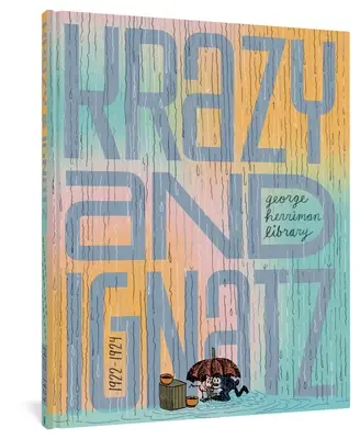 Knihovna George Herrimana: Krazy & Ignatz 1922-1924 - The George Herriman Library: Krazy & Ignatz 1922-1924