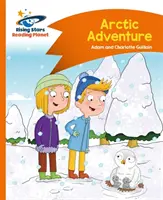 Čtecí planeta - Arktické dobrodružství - Oranžová: Děti z Kometové ulice - Reading Planet - Arctic Adventure - Orange: Comet Street Kids